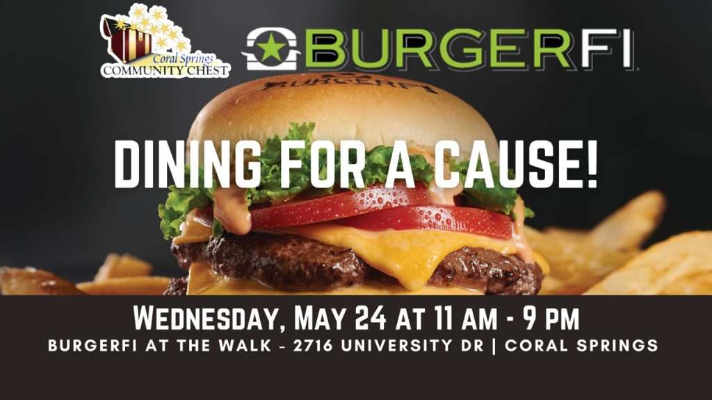 BurgerFi Dining Event for Coral Springs Community Chest, Wednesday May 24